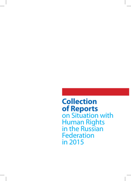 Collection of Reports on Situation with Human Rights in the Russian Federation in 2015 2