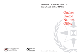 FORMER CHILD SOLDIERS AS REFUGEES in GERMANY Quaker United Nations Office