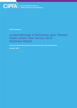 London Borough of Richmond Upon Thames Public Library User Survey 2015 Summary Report