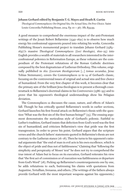 320 Johann Gerhard Edited by Benjamin T. G. Mayes and Heath R. Curtin a Good Measure to Comprehend the Enormous Impact of the An