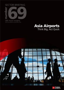 Asia Airports Think Big, Act Quick 19