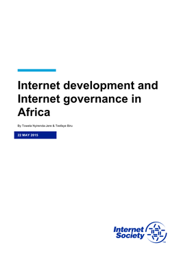 Internet Development and Internet Governance in Africa