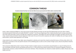 COMMON THREAD a Project Proposal by Liesje Van Den Berk (NL) & Vessna Perunovich (CA /SR) & Sabine Oosterlynck (BE)