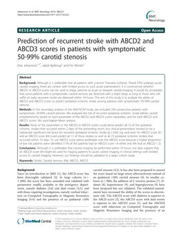 Prediction of Recurrent Stroke with ABCD2 and ABCD3 Scores in Patients with Symptomatic 50-99% Carotid Stenosis Elias Johansson1,2*, Jakob Bjellerup2 and Per Wester2