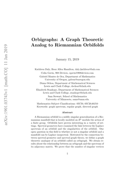 Orbigraphs: a Graph Theoretic Analog to Riemannian Orbifolds Arxiv