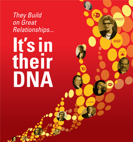 They Build on Great Relationships... It’S in Their DNA