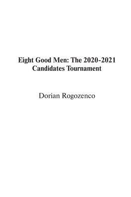 The 2020-2021 Candidates Tournament Dorian Rogozenco