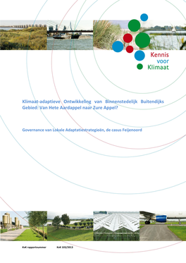 Klimaat-Adaptieve Ontwikkeling Van Binnenstedelijk Buitendijks Gebied: Van Hete Aardappel Naar Zure Appel?