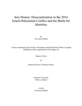 Iron Domes: Desecuritization in the 2014 Israeli-Palestinian Conflict and the Battle for Identities