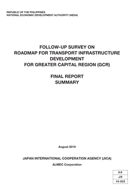 Follow-Up Survey on Roadmap for Transport Infrastructure Development for Greater Capital Region (Gcr)