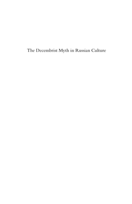 The Decembrist Myth in Russian Culture This Page Intentionally Left Blank the Decembrist Myth in Russian Culture