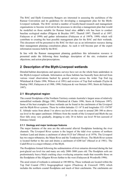 2 Description of the Blyth-Liverpool Wetlands Detailed Habitat Descriptions and Species Surveys Have Not on the Whole Been Undertaken in the Blyth-Liverpool Wetlands