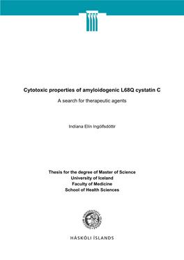 Cytotoxic Properties of Amyloidogenic L68Q Cystatin C