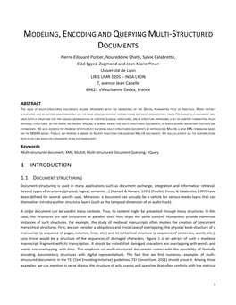 Modeling, Encoding and Querying Multi-Structured Documents