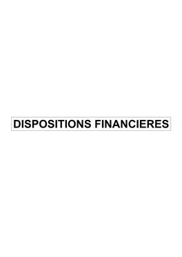 Dispositions Financières