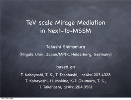 Tev Scale Mirage Mediation in Next-To-MSSM