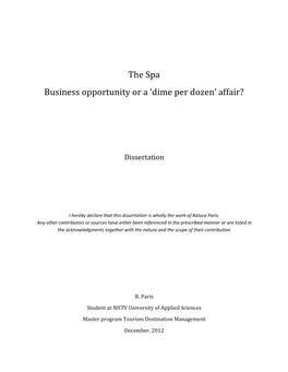 The Spa: Business Opportunity Or a 'Dime Per Dozen' Affair?