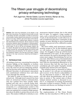 The Fifteen Year Struggle of Decentralizing Privacy-Enhancing