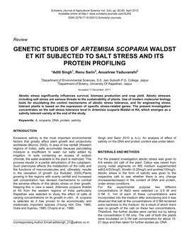 GENETIC STUDIES of ARTEMISIA SCOPARIA WALDST ET KIT SUBJECTED to SALT STRESS and ITS PROTEIN PROFILING *Aditi Singh1, Renu Sarin2, Anushree Yaduvanshi2