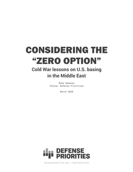 CONSIDERING the “ZERO OPTION” Cold War Lessons on U.S