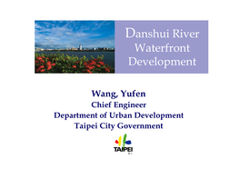 Danshui River Waterfront Development