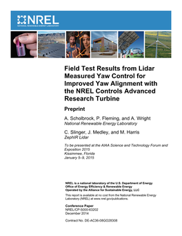 Field Test Results from Lidar Measured Yaw Control for Improved Yaw Alignment with the NREL Controls Advanced Research Turbine Preprint A