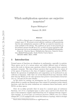 Which Multiplication Operators Are Surjective Isometries?