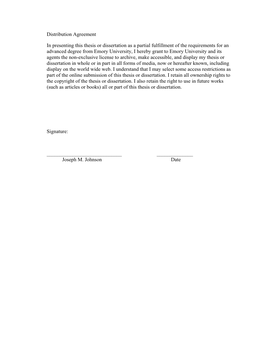 Distribution Agreement in Presenting This Thesis Or Dissertation As a Partial Fulfillment of the Requirements for an Advanced De