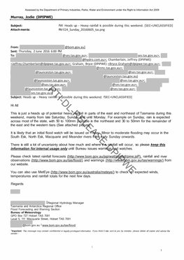 RTI-DL-RELEASE-DPIPWE @Ses.Tas.Gov.Au>; Ses.Tas.Gov.Au> Subject: Heads up - Heavy Rainfall Is Possible During This Weekend