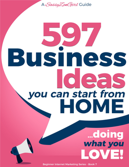 597 Business Ideas You Can Start from Home