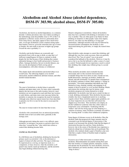 Alcoholism and Alcohol Abuse (Alcohol Dependence, DSM-IV 303.90; Alcohol Abuse, DSM-IV 305.00)