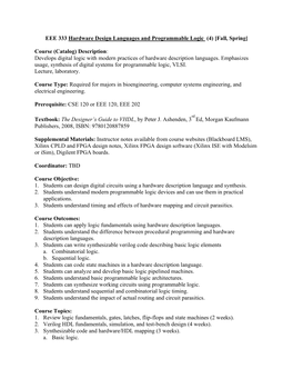 EEE 333 Hardware Design Languages and Programmable Logic (4) [Fall, Spring]