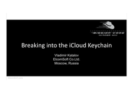 Breaking Into the Icloud Keychain