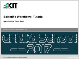 Scientific Workflows: Tutorial