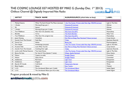 THE COSMIC LOUNGE 037 HOSTED by MIKE G (Sunday Dec. 1St 2013)