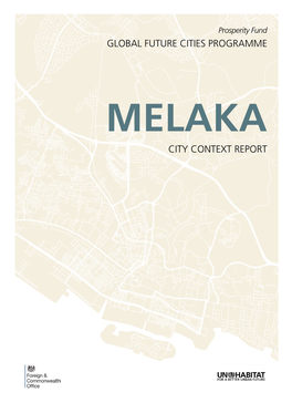 Melaka City Context Report