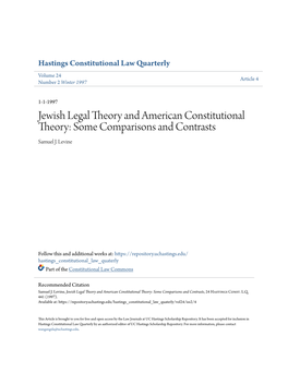 Jewish Legal Theory and American Constitutional Theory: Some Comparisons and Contrasts Samuel J