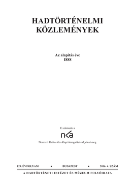 Hadtörténelmi Közlemények 129. Évf. 4. Sz. (2016.)