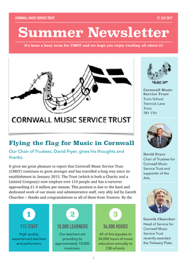 CMST SUMMER NEWSLETTER 21 JULY 2017 Way, Well Done to Gareth for Being Awarded the Biennial Trelawny Plate – to Be Presented to Him at Pelynt on 13 Th July