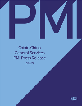 Caixin China General Services PMI Press Release 2020.9 Embargoed Until 0945 CST (0145 UTC) 9 October 2020