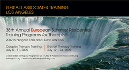 38Th Annual European Summer Residential Training Programs for Therapists GESTALT ASSOCIATES TRAINING LOS ANGELES
