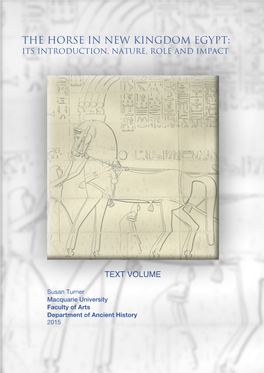 The Horse in New Kingdom Egypt: Its Introduction, Nature, Role and Impact