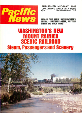 Washington's New Mount Rainier Scenic RAILROAD Steam, Passengers and Sceneru SOUTHERN PACIFIC BAY AREA STEAM by HARRE W
