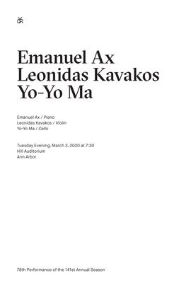 Emanuel Ax Leonidas Kavakos Yo-Yo Ma