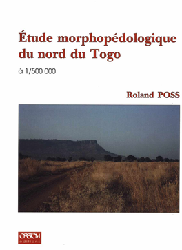 Etude Morphopédologique Du Nord Du Togo À 1/500