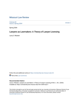 Lawyers As Lawmakers: a Theory of Lawyer Licensing