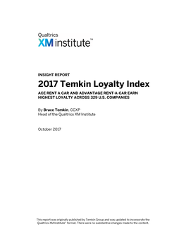 2017 Temkin Loyalty Index ACE RENT a CAR and ADVANTAGE RENT-A-CAR EARN HIGHEST LOYALTY ACROSS 329 U.S