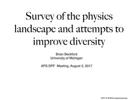 Brian Beckford University of Michigan APS DPF Meeting, August 3, 2017