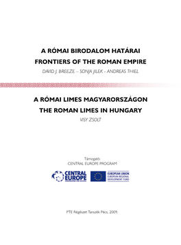 A Római Birodalom Határai Frontiers of the Roman Empire David J