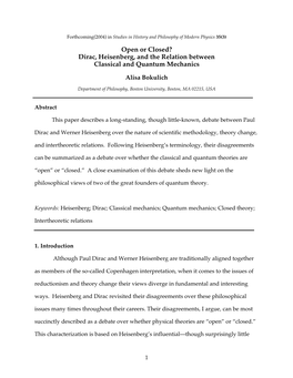 Open Or Closed? Dirac, Heisenberg, and the Relation Between Classical and Quantum Mechanics